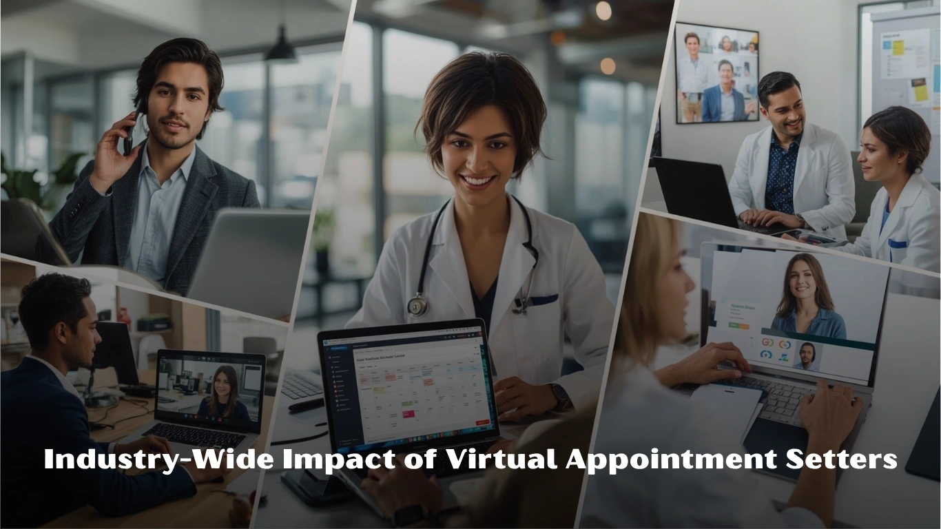 Industry-Wide Impact of Virtual Appointment Setters