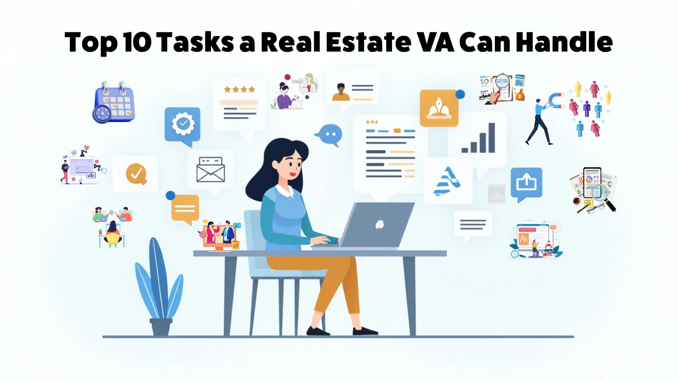 Top 10 Tasks a Real Estate VA Can Handle
