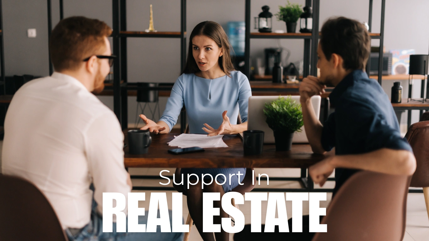 Support In Real Estate