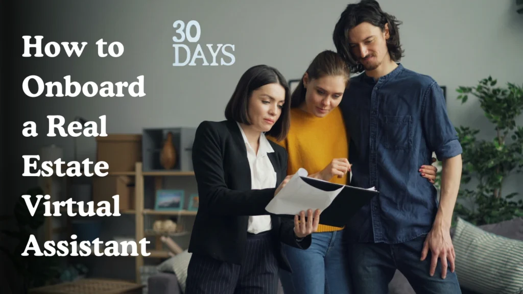 How to Onboard a Real Estate Virtual Assistant